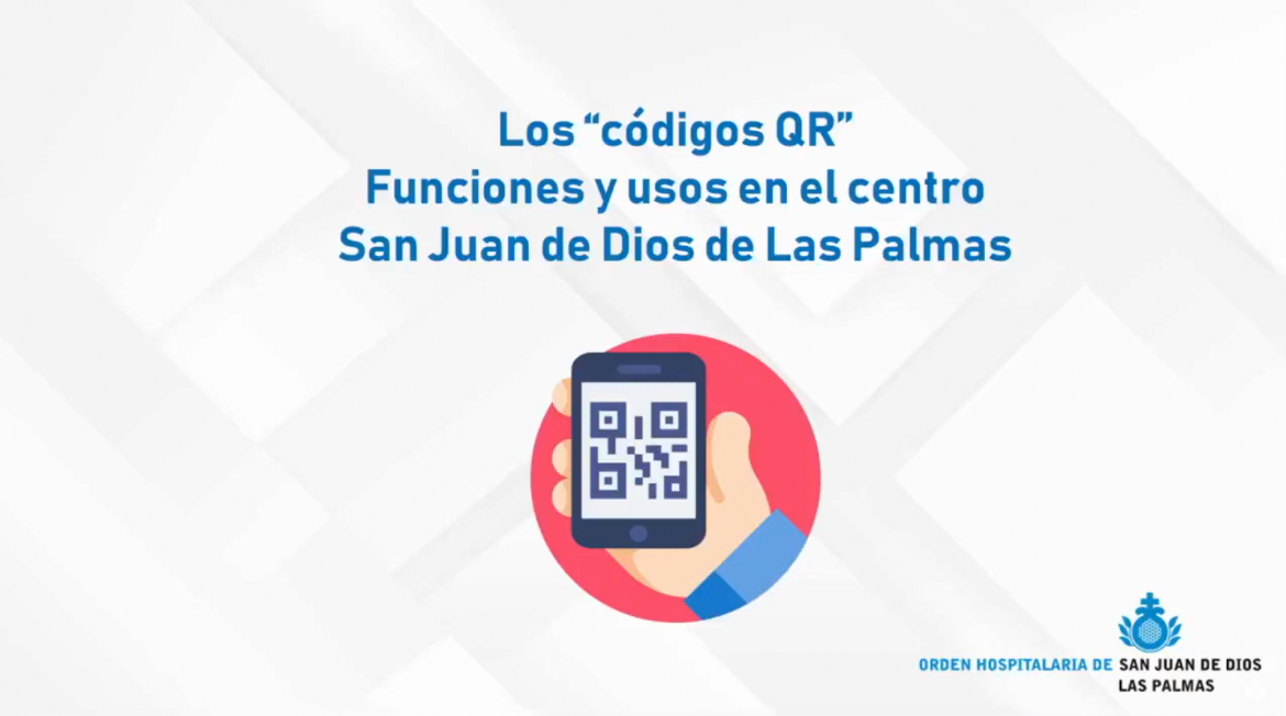 Portada del vídeo explicativo de la utilidad de los códigos QR en la Ciudad San Juan de Dios Las Palmas